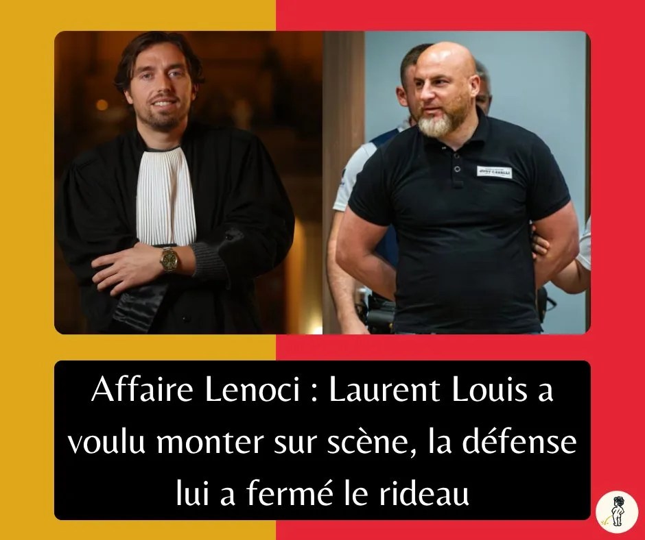 Laurent Louis et l&rsquo;affaire Lenoci : une&nbsp;semaine